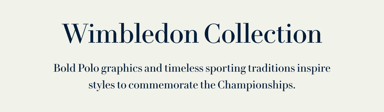 Wimbledon Collection