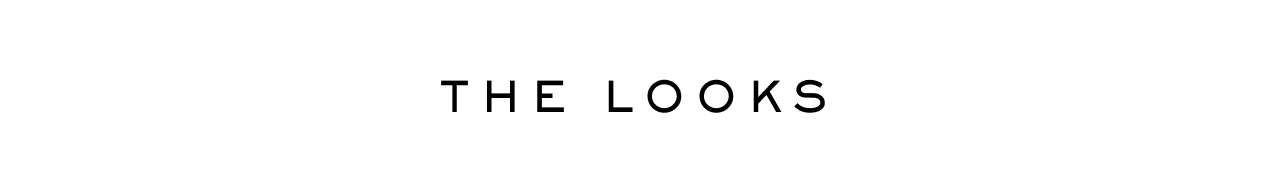 THE LOOKS