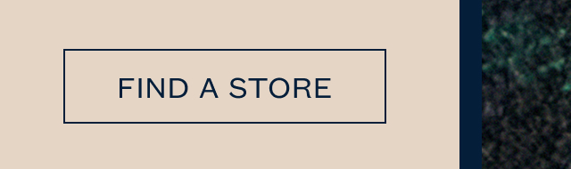 FIND A STORE