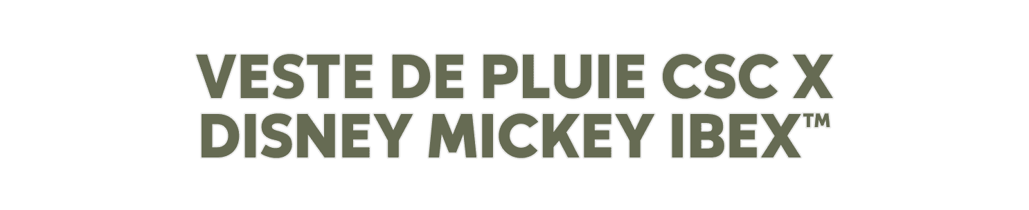 VESTE DE PLUIE CSC X DISNEY MICKEY IBEX™