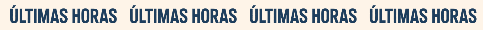 ÚLTIMAS HORAS