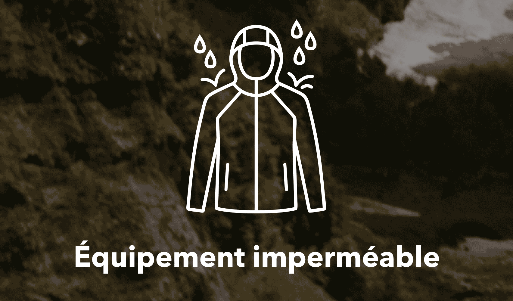 Équipement imperméable