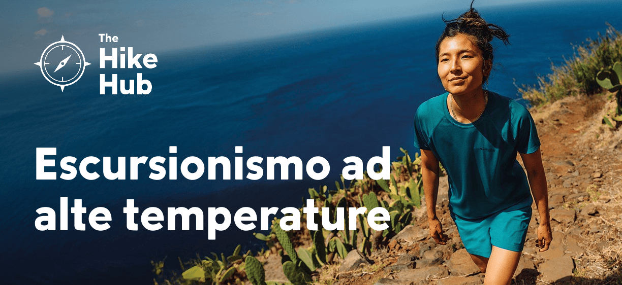Escursionismo ad alte temperature
