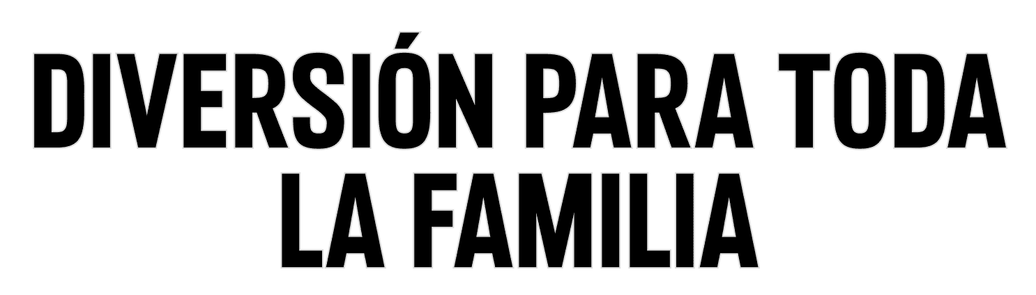 Diversión para toda la familia